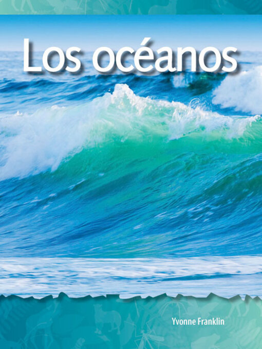 Title details for Los océanos by Yvonne Franklin - Available